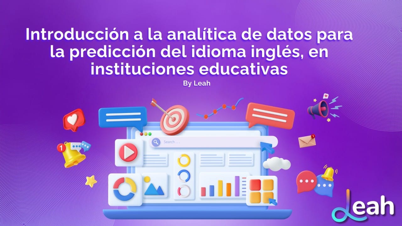 Introducción a la analítica de datos para la predicción del idioma inglés, en instituciones educativas.