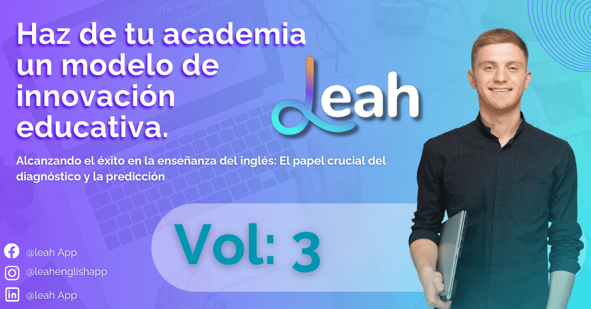 Alcanzando el éxito en la enseñanza del inglés: El papel crucial del diagnóstico y la predicción