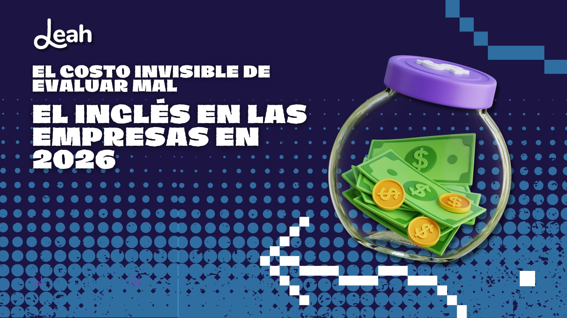 El costo invisible de evaluar mal el inglés en las empresas en 2026