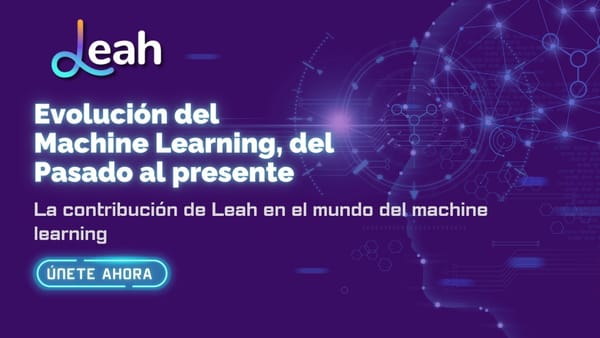 Evolución del Machine Learning, del pasado al presente